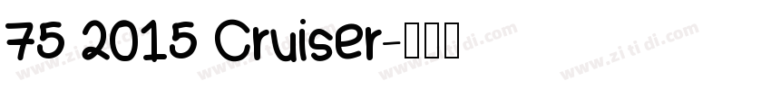 75 2015 Cruiser字体转换